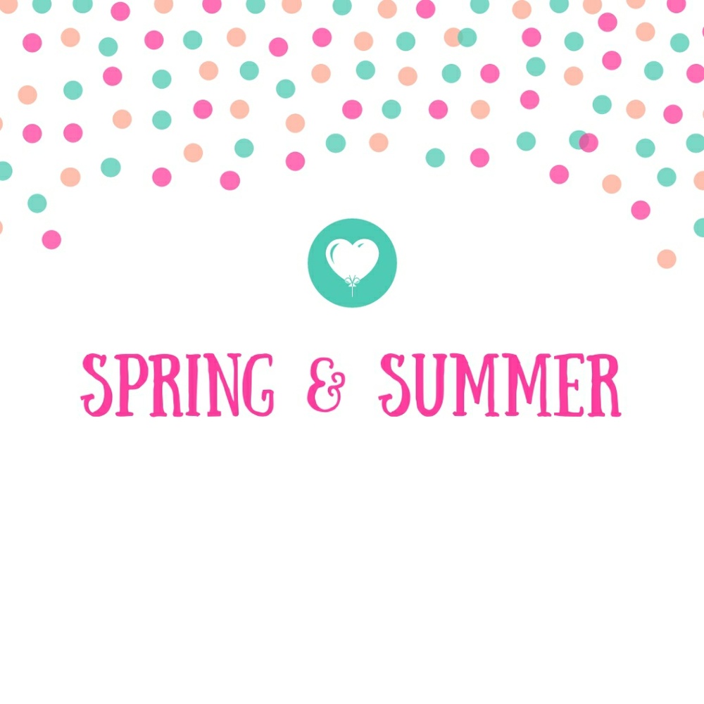 Spring & Summer